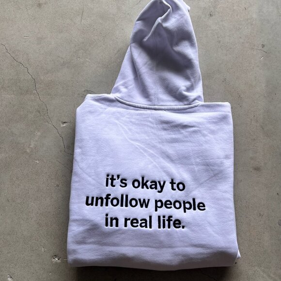 its okay to unfollow people in real life Hoodie white - Picture 1 of 3